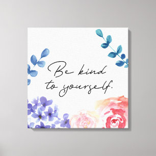 Vattenfärgblommor Bli vänliga mot din egen inspira Canvastryck