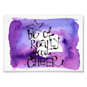 Vattenfärgen "Be of Verkligen Cheer" Letar Fototryck
