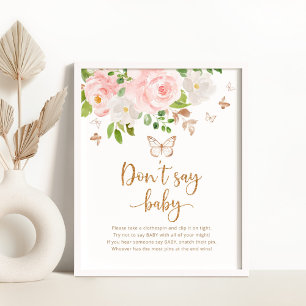 Vattenfärgen guld blommigt Säg inte baby-spel Poster