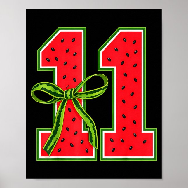Vattenmelon 11-års födelsedag flickor 11 år gammal poster (Framsidan)