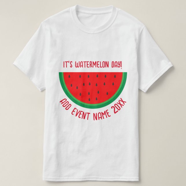 Vattenmelondagen T Shirt (Design framsida)