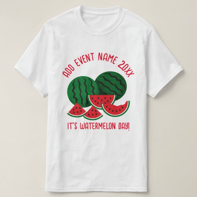 Vattenmelondagen T Shirt (Design framsida)