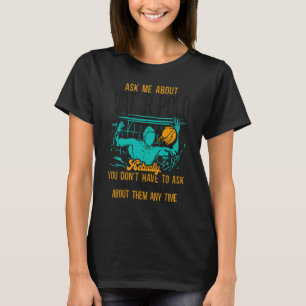 Vattenpolo Fråga mig om vattenpolo faktiskt Du T Shirt