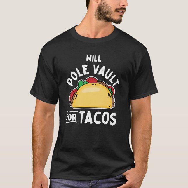 Vaulting-pole-valv för Tacos T Shirt (Framsida)