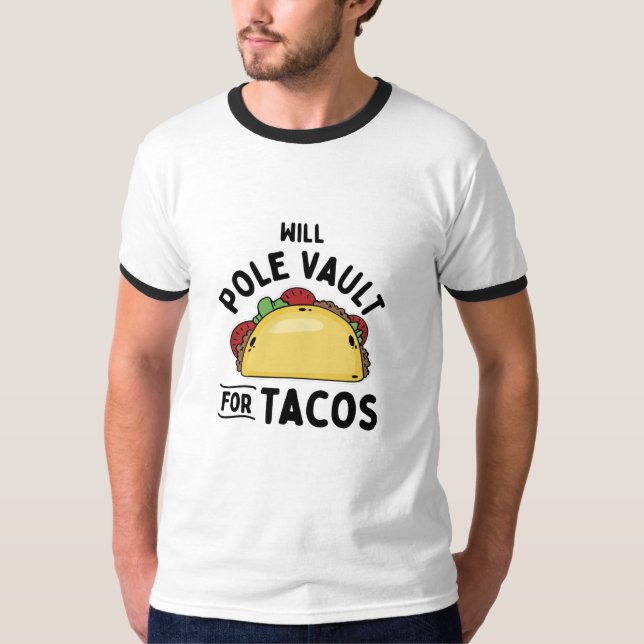 Vaulting-pole-valv för Tacos T Shirt (Framsida)