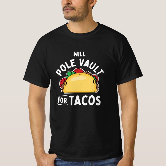 Vaulting-pole-valv för Tacos T Shirt (Framsida)