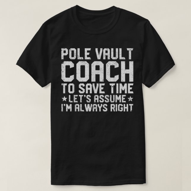 Vaulting Pole Vaulting Pole Vaulting Coach T Shirt (Design framsida)
