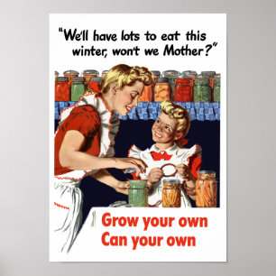 Väx ditt eget, kan ditt eget -- WW2 Poster