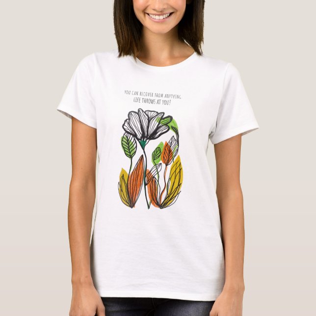 "Väx genom det du går igenom" T Shirt (Framsida)