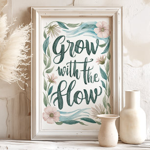 Väx med flödets blomsterkonsttryck poster