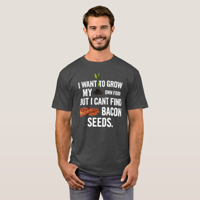 Väx min egna mat, men jag kan inte finna baconfrö t-shirt (Hel framsida)