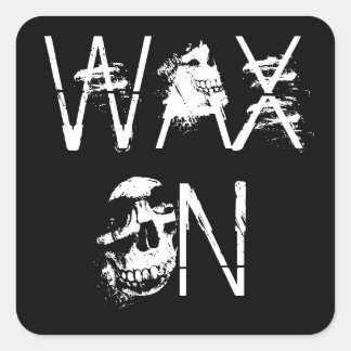 VAX PÅ STICKER SLICK.. FYRKANTIGT KLISTERMÄRKE