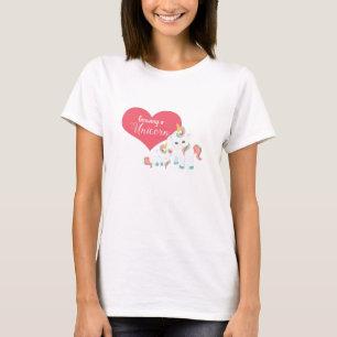Växa en Unicorn - Magical moderskapskjortadesign Tee Shirt