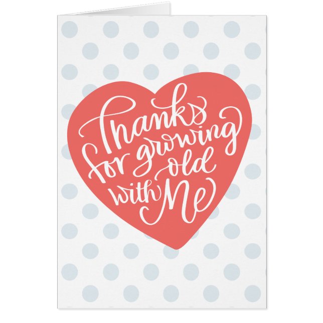 Växa gammalt med mig årsdagkortet för honom hälsningskort (Framsidan)