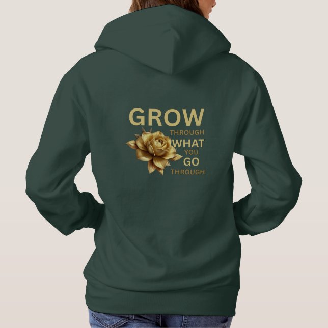 Växa Genom Det Du Går Igenom – Motiverande  T Shirt (Baksida)
