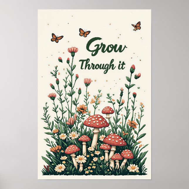 Växa igenom det - Inspirationsaffisch Poster (Framsidan)