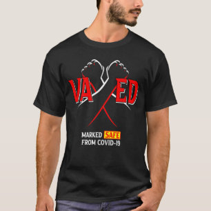 VAXED - Vaccinerat - märkt Säkert från COVID-19 T Shirt