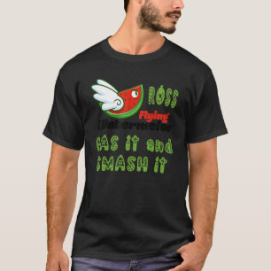 VÄXELFLYGNINGSVATTENMELON GAS IT OCH SMASH IT T SHIRT