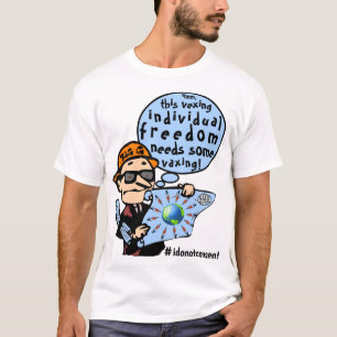 Vaxing Freedom (light) T-Shirt