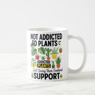 Växtälskare Roligt “Jag är inte beroende av mina v Kaffemugg