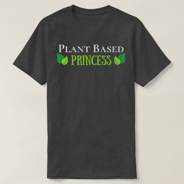 Växtbaserad prinsessa, Vegan, Vegetarian T Shirt (Design framsida)