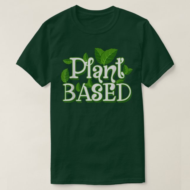 Växtbaserade Vegan-vegetarianer och ren mat T Shirt (Design framsida)