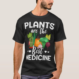 Växter Är Bästa Medicin Naturopater Växtbaserad T Shirt