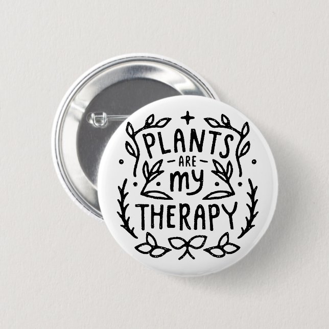 Växter är mamma-citat från min behandlingsanläggni knapp (Framsida & baksida)