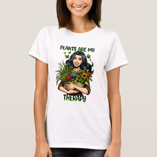 Växter är min terapi | Funny Plant Addict T Shirt (Framsida)