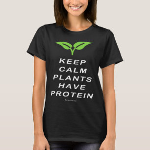 Växter för Vegan Behålla Lugn har protein T Shirt