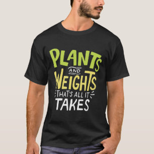 Växter och vikter allt det tar med sig veganvikt t shirt
