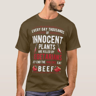Växter som dödas av vegetarianer upphör med våld, t shirt