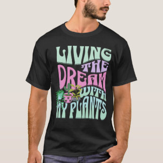 Växtflickor som Kärlek planterar som lever med drö T Shirt