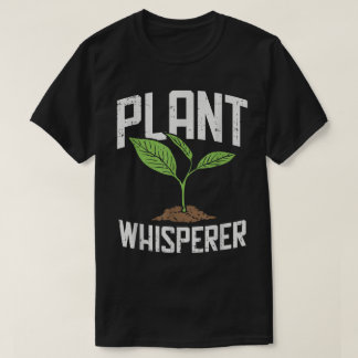 Växtflüsterare Rolig Trädgårdsdesign T Shirt