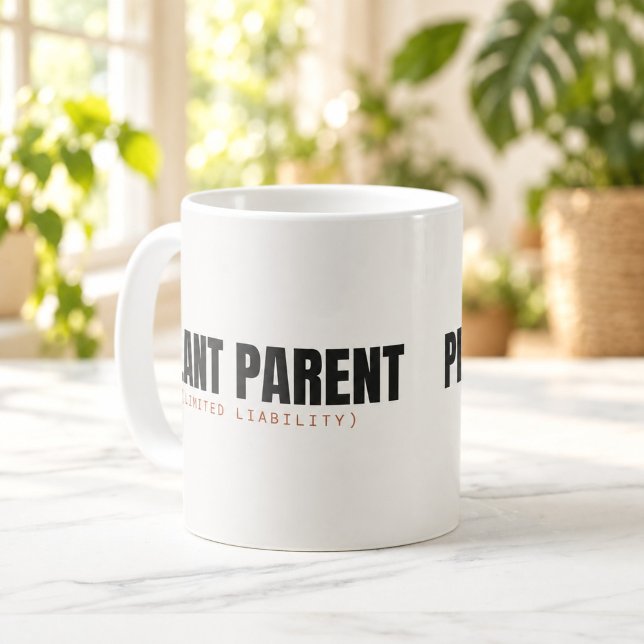 Växtförälder Begränsad Skrattande Mugg (Plant Parent Limited Liability Funny Mug — digital mockup.)