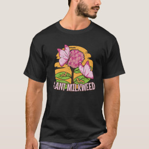 Växtmjölkade växter: stam- och fjärilsekomater t shirt