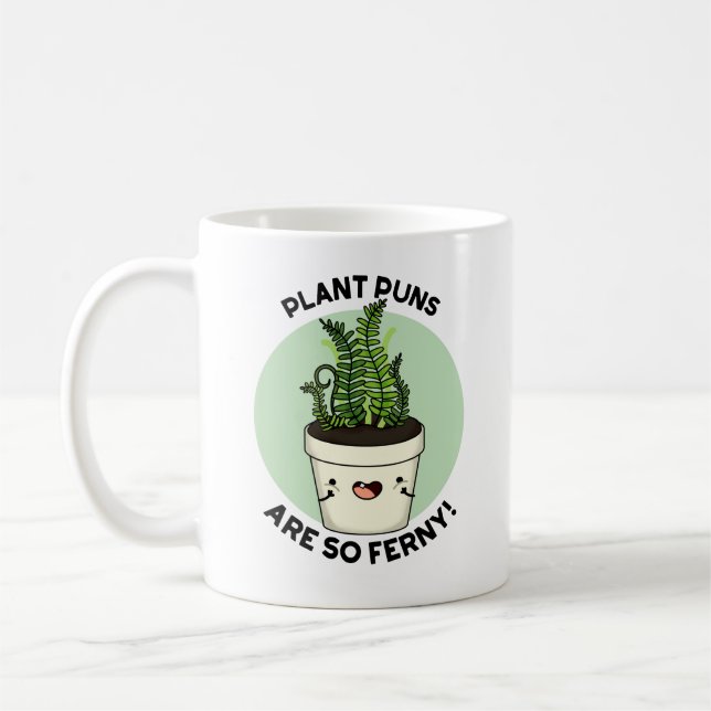 Växtpunkterna är så Ferny Funny Fern Pun Kaffemugg (Vänster)