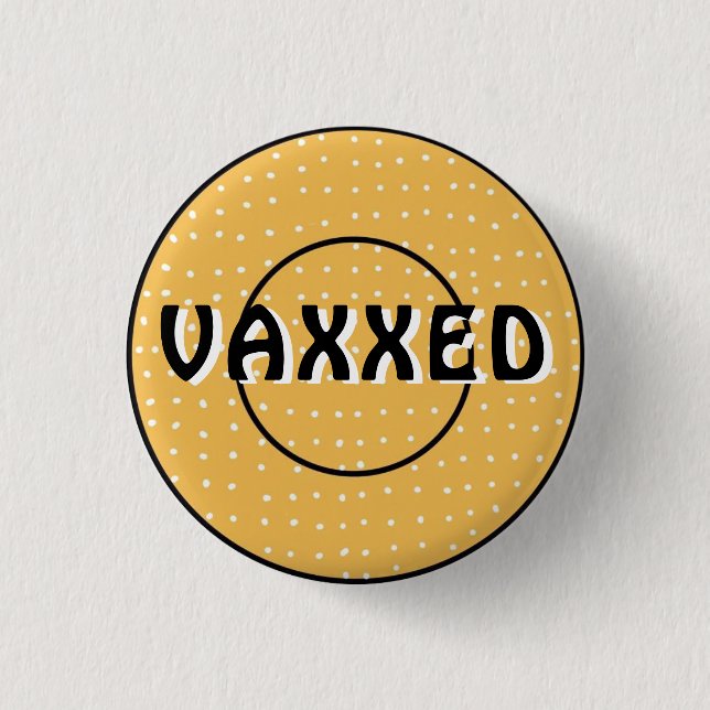 Vaxxed against Covid-19 Button Knapp (Framsida)