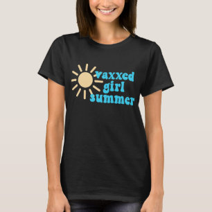 Vaxxed Girl, Sol T Shirt