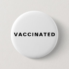 Vaxxed | Modern Stilfull Covid-19 Säkerhetsförklar Knapp