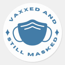 Vaxxed- och Ändå maskerad dekal