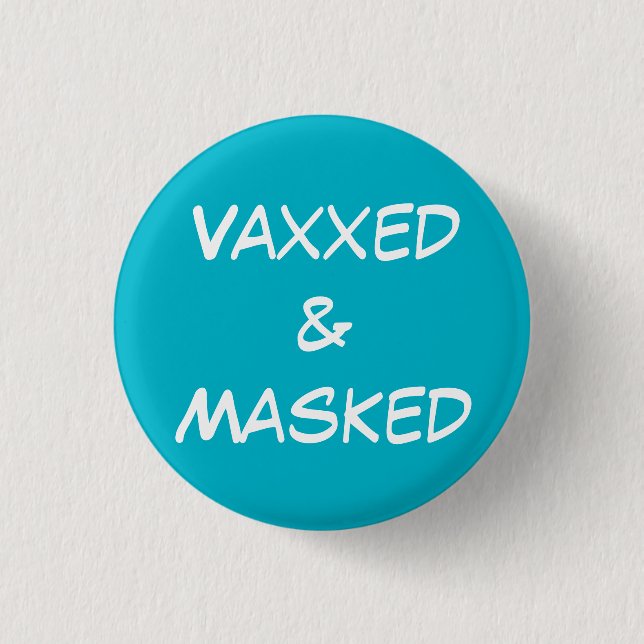 Vaxxed och Mask Pin-on-knapp Knapp (Framsida)