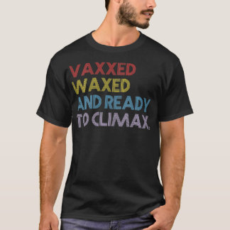 Vaxxed och Redo till Climax shirt VNec hos kvinnor T Shirt