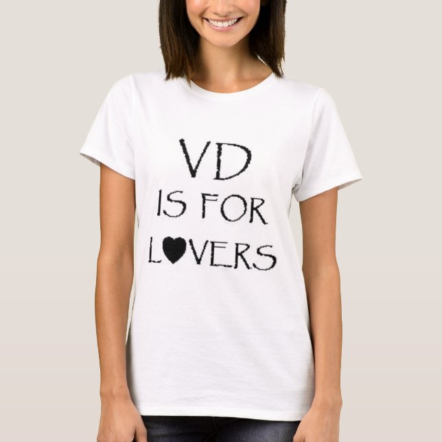 VD är för älskareT-tröja T-shirt (Framsida)