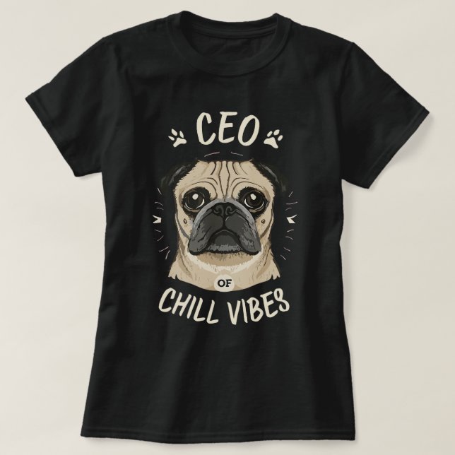 VD för chill vibes söta Pug T Shirt (Design framsida)