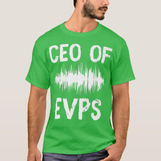 VD för EVPS Ghost Hunting Paranormal Haunted Inves T Shirt
