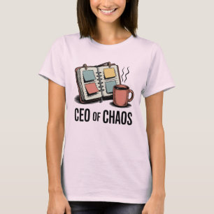 VD för kaos   Roligt citat om mammas liv   T Shirt