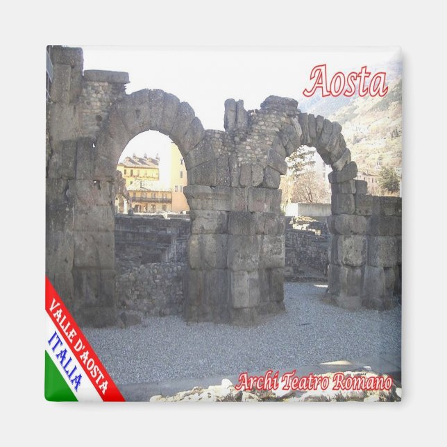VDA004 AOSTA, ARCHES OF ROMAN THEATER, Fridge Magnet (Framsidan)