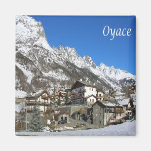 VDA019 OYACE, Aosta Valley, Italien, Fridge Magnet