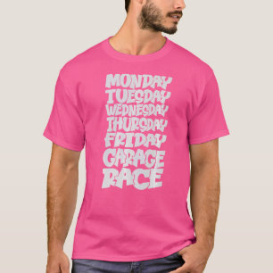 Veckodagar Arbeta måndag onsdag Fredag lördag, rak T Shirt